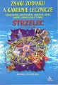 Strzelec - znaki zodiaku a kamienie lecznicze - tantis.pl