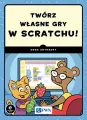 Twórz własne gry w Scratchu! - tantis.pl