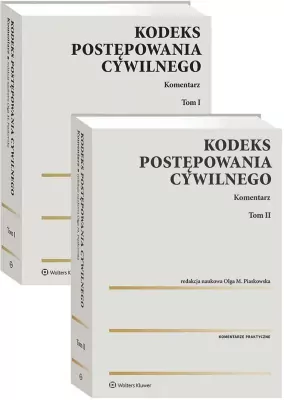 Kodeks postępowania cywilnego. Komentarz. Tom 1-2