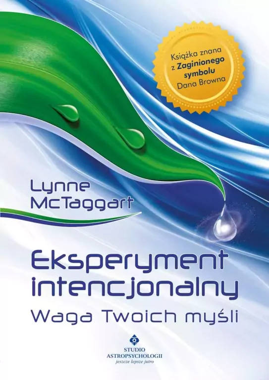 Eksperyment intencjonalny. Waga Twoich myśli - tantis.pl