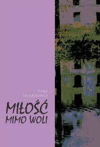 Miłość mimo woli - tantis.pl
