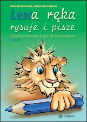 Ćwiczenia przygotowujące do pisania dla dzieci leworęcznych. Lewa ręka rysuje i pisze. Część 3