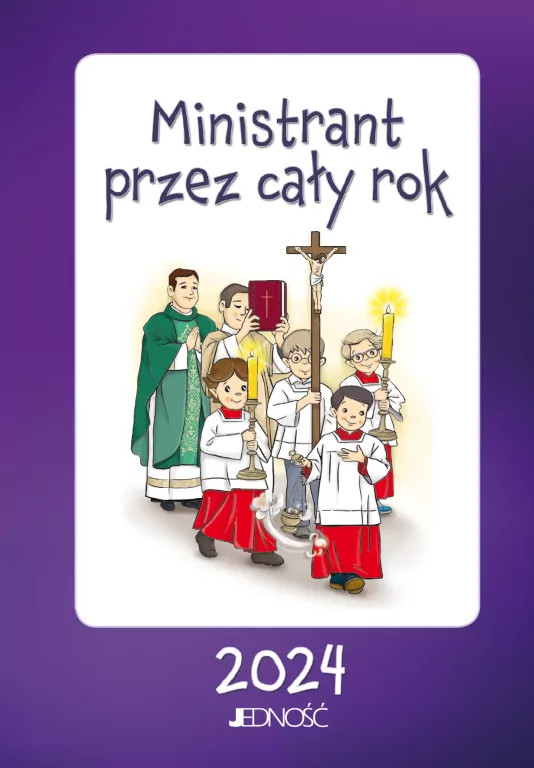 Ministrant przez cały rok 2024 - tantis.pl