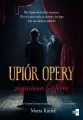 Upiór opery. Zaginiona historia - tantis.pl