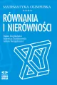 Równania i nierówności. Matematyka olimpijska - tantis.pl