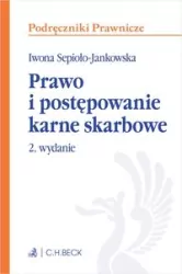Prawo i postępowanie karne skarbowe. 2.wydanie