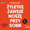 Żyletkę zawsze noszę przy sobie. Audiobook - tantis.pl