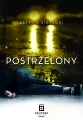 Postrzelony T.1 - tantis.pl