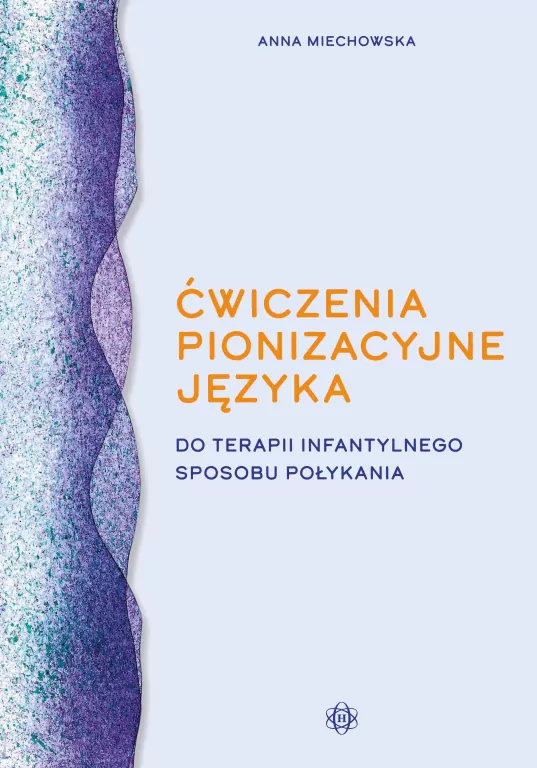 Ćwiczenia pionizacyjne języka do terapii infantylnego sposobu połykania - tantis.pl