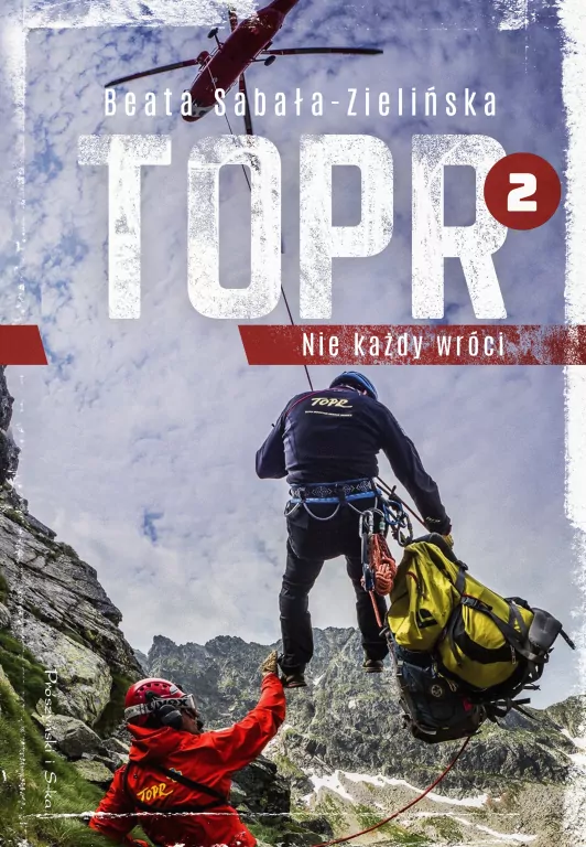 TOPR 2. Nie każdy wróci w.2025 - tantis.pl