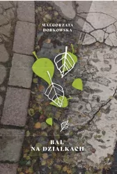 Bal na działkach