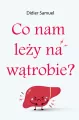 Co nam leży na wątrobie - tantis.pl