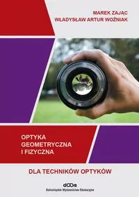 Optyka geometryczna i fizyczna dla optyków - tantis.pl