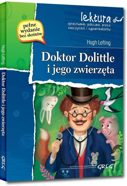 Doktor Dolittle i jego zwierzęta. Lektura z opracowaniem - tantis.pl