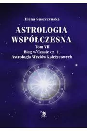 Astrologia współczesna. Tom VII. Bieg w czasie. Część 1 - tantis.pl