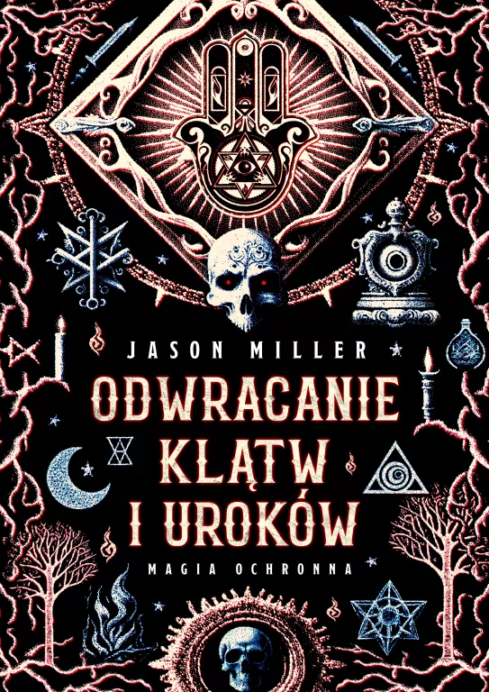 Odwracanie klątw i uroków. Magia ochronna - tantis.pl