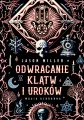 Odwracanie klątw i uroków. Magia ochronna - tantis.pl