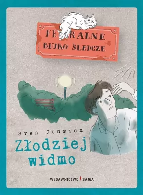 Złodziej widmo. Feralne Biuro Śledcze