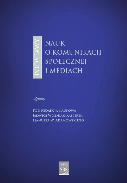 Podstawy nauk o komunikacji społecznej i mediach - tantis.pl