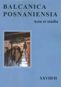 Balcanica posnaniensia. Acta et studia XXVIII/II - tantis.pl