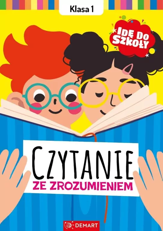 Idę do szkoły. Czytanie ze zrozumieniem Klasa 1 - tantis.pl
