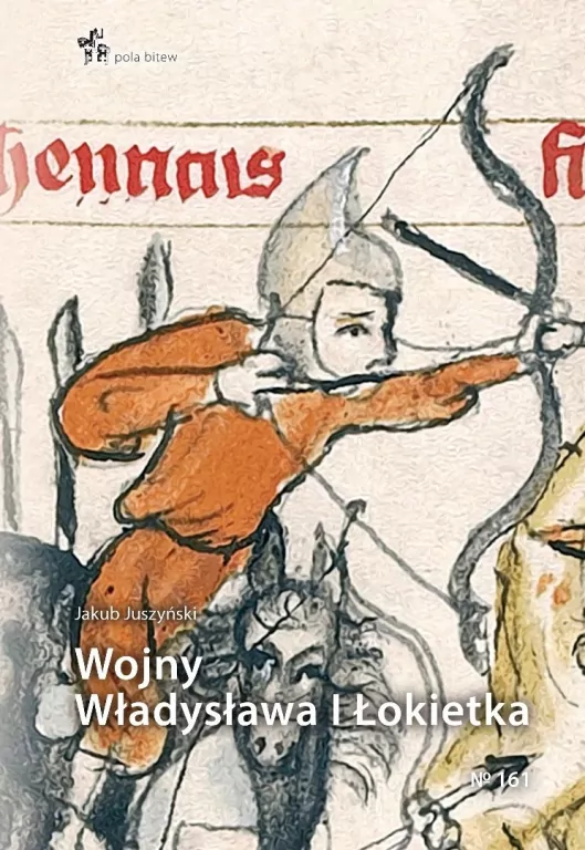 Wojny Władysława I Łokietka - tantis.pl