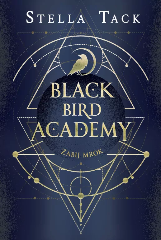 Zabij Mrok. Black Bird Academy. Tom 1 - tantis.pl