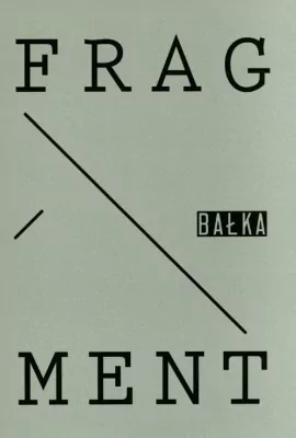 Fragment. Bałka