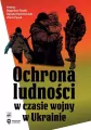 Ochrona ludności w czasie wojny w Ukrainie - tantis.pl