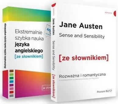 Pakiet: Sense and Sensibility. Roważna i romantyczna z podręcznym słownikiem angielsko-polskim. Poziom B2/C1 / Ekstremalnie szybka nauka języka angielskiego. Ze słownikiem - tantis.pl