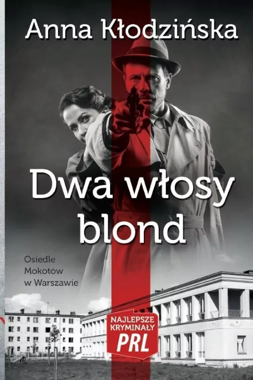 Dwa włosy blond. Najlepsze kryminały PRL - tantis.pl