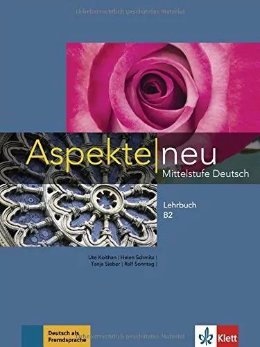 Aspekte neu. Mittelstufe Deutsch. Lehrbuch (podręcznik). Poziom B2. Język niemiecki - tantis.pl
