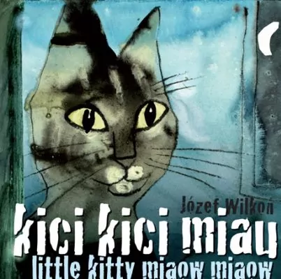 Kici, kici, miau. Little kitty miaow, miaow