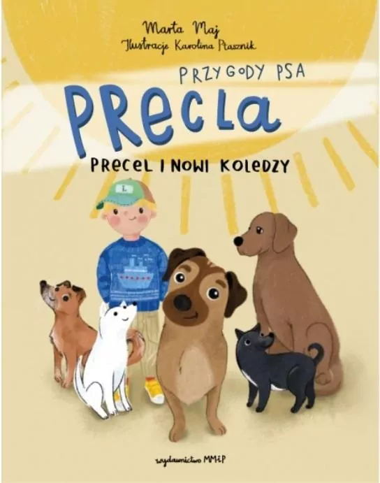 Przygody Psa Precla. Precel i nowi koledzy - tantis.pl