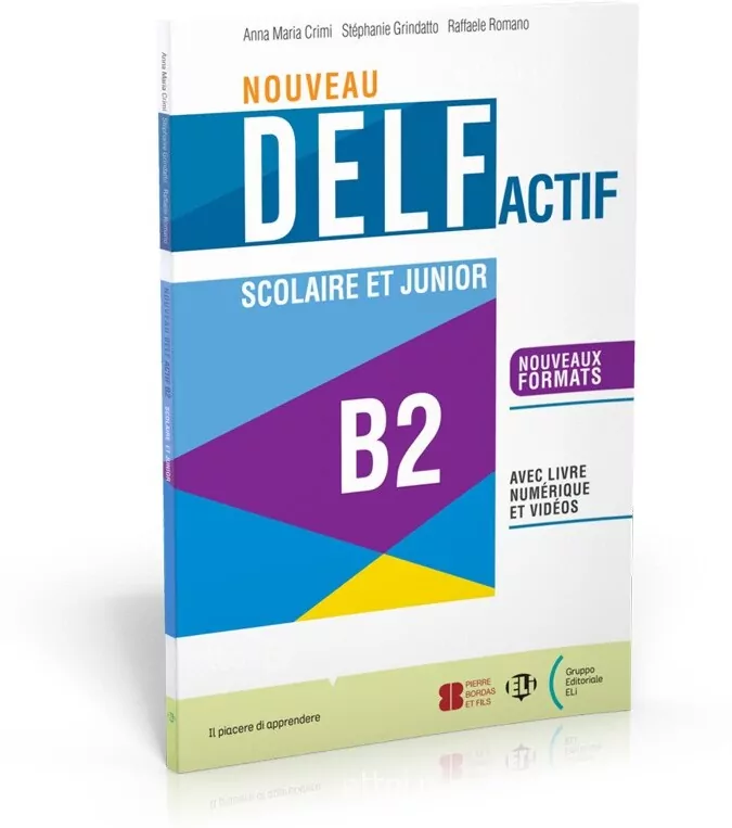 Nouveau DELF Actif scolaire et junior B2 + livre numerique et videos Nowa formuła 2024 OOS - tantis.pl