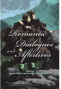 Romantic Dialogues and Afterlives - tantis.pl