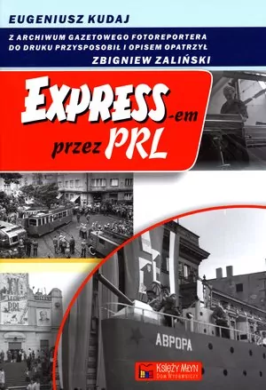 Expressem przez PRL - tantis.pl