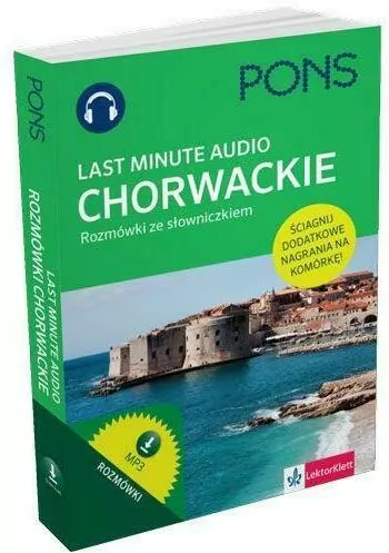 Last Minute audio. Chorwackie rozmówki PONS - tantis.pl