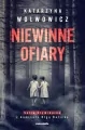 Niewinne ofiary. Komisarz Olga Balicka. Tom 1 - tantis.pl