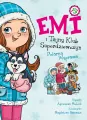 Polarna Wyprawa. Emi i Tajny Klub Superdziewczyn. Tom 10 - tantis.pl