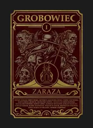 Zaraza. Grobowiec. Tom 1 - tantis.pl