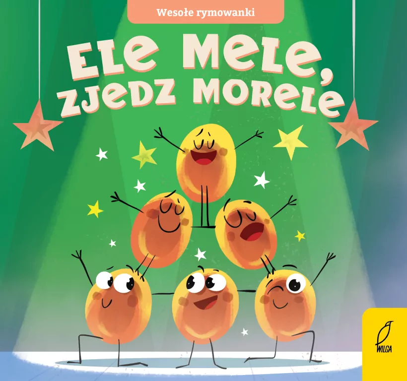 Ele mele, zjedz morele. Wesołe rymowanki - tantis.pl