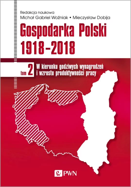 Gospodarka Polski 1918-2018. Tom 2 - tantis.pl