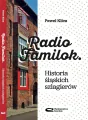 Radio Familok. Historia śląskich szlagierów - tantis.pl