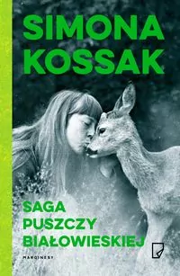 Saga Puszczy Białowieskiej - tantis.pl