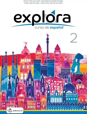Explora 2. Curso de espanol. Podręcznik