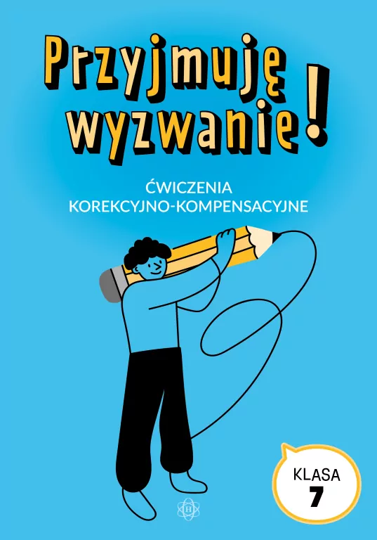 Przyjmuję wyzwanie! Klasa 7 ćwiczenia - tantis.pl