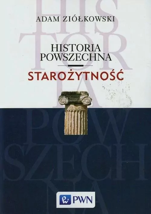 Starożytność. Historia powszechna - tantis.pl