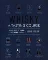 Whisky A Tasting Course - tantis.pl