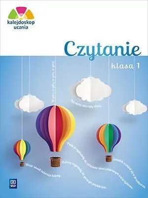Kalejdoskop ucznia. Czytanie. Klasa 1 - tantis.pl